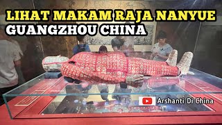 MAIN KE MUSEUM MAKAM RAJA NANYUE GUANGZHOU DAN KE RESTO INDO