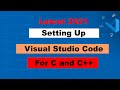 How to Setup Visual Studio Code for C and C++ Programming