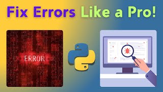 Master Exception Handling & Debugging in Python: Write Bug-Free Code Like a Pro!