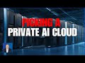 Looking at AI Private Clouds