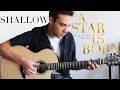 Shallow - Lady Gaga, Bradley Cooper (Fingerstyle Guitar Cover) A Star Is Born