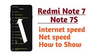Redmi Note 7 , Note 7S , internet speed net speed How to Show