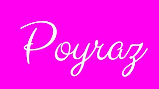 Learn how to Write the Name Poyraz Signature Style in Cursive Writing