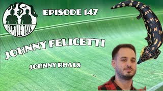 Episode 147 - Johnny Felicetti (Johnny Rhacs)