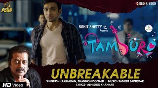 Unbreakable Song (Hindi) by Hariharan | Tamburo | Pratik Gandhi | Priiya Nair | Bharat Chawda