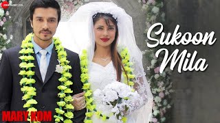 Sukoon Mila - Official Video | Mary Kom | Priyanka Chopra | Arijit Singh | HD