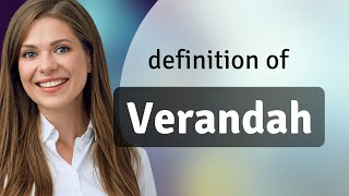 Verandah | definition of VERANDAH