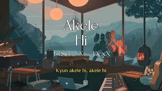 Akele Hi (Lyrical MV) - Raag7 × @DEXx6481  || LOFI RAP || MELODIC RAP ||