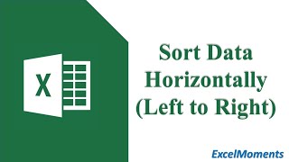 Sort Horizontally, from Left to Right (Excel)