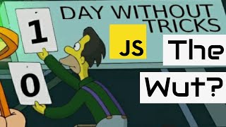 Explaining JavaScript Tricks