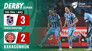 Trabzonspor 3-2 Karagümrük MAÇ ÖZETİ (Ziraat Türkiye Kupası Yarı Final 1. Maçı) / 24.04.2024