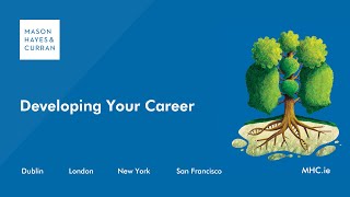 Developing Your Career at Mason Hayes \u0026 Curran