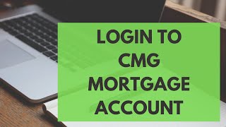 CMG Mortgage Login - How to Sign in to Your Cmg Financial Account