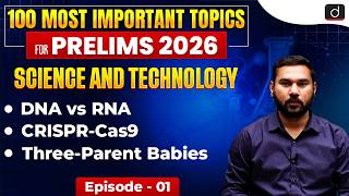 DNA vs RNA | CRISPR-Cas9 | Genome India | PRELIMS 2026| Science and Technology | Drishti IAS English
