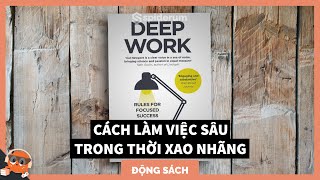 “Deep Work” - lợi ích và các bước đi thực tế | NHỆN ĐỌC SÁCH | Lavender Nguyen | Spiderum Giải Trí