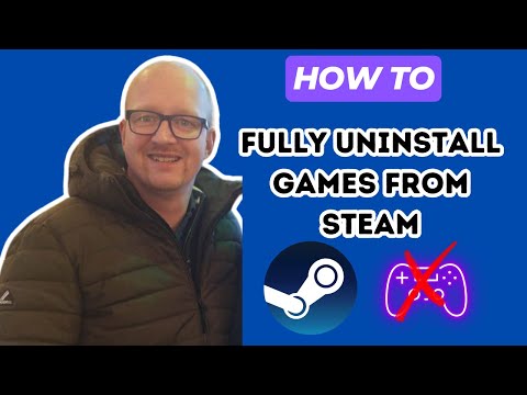 How To Fully Uninstall Games From Steam - (2024)