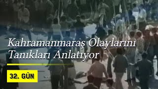 Kahramanmaraş Olaylarını Tanıkları Anlatıyor | 2003