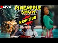 The Pineapple Reaction Show (with @Mr1950 & @THEMANMINDSET)