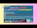 How to UNBAN IP Address in GrowTopia in PC/Laptop🤠 |  Tagalog tutorial | Philippines