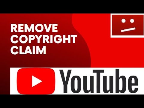 Remove Copyright Claims On Youtube 2020 || Copyright Claim Explained ...