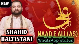 Naad e Ali a.s | Jang e Khaybar Manqabat | Video | 2020 | Shahid Baltistani | latest WhatsApp status