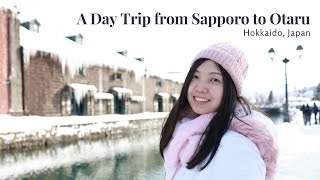 A day trip from Sapporo to Otaru | Hokkaido, Japan | 札幌 - 小樽