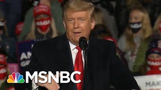 Trump Continues Holding Rallies As Virus Cases Surge | Morning Joe | MSNBC
