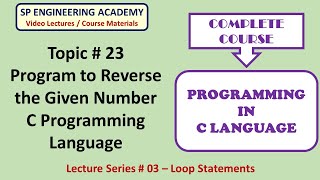 23 Program to Reverse the Given Number C Programming Language
