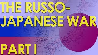DBH 39 - The Russo-Japanese War Part 1 - Collision Course
