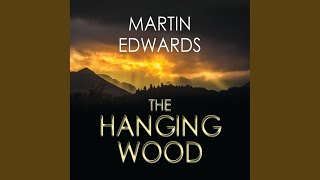 Chapter 22.3 - The Hanging Wood