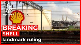 Oil giant Shell ordered to halve greenhouse gas emissions