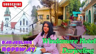 Darjeeling Ropeway | Windamere Hotel Darjeeling | Darjeeling Sightseeing 2024