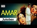 Amar 1954 Songs (HD) - Dilip Kumar - Madhubala - Nimmi - Naushad Hits