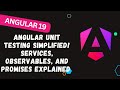 187. 💡 Angular Unit Testing Simplified! Services, Observables, and Promises Explained 🎯