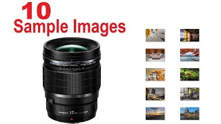 Olympus 17mm F1.2 Sample Images [Photo Gallery] PRO WideAngle Lens for Indoor/Landscape/Street Shots