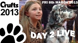 Crufts 2013: Day 2 LIVE