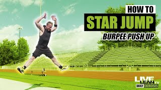 How To Do A STAR JUMP BURPEE PUSH UP | Exercise Demonstration Video and Guide