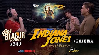 Bíóblaður #249 - Indiana Jones and the Dial of Destiny með Óla og Mána