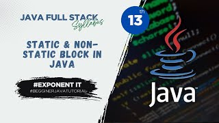 ✅ Java Tutorial #13 | Static & Non-Static Block in Java | Explained with Examples