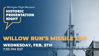 Willow Run's Missile Lab