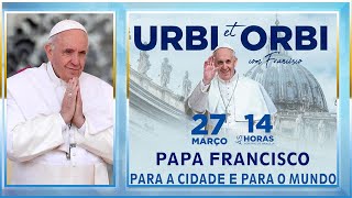 Benção Urbi et Orbi com Papa e Terço da Misericórdia com Frei Josué