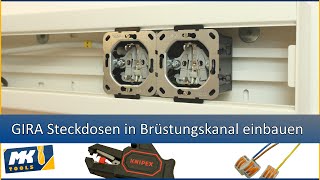 ✔ GIRA Steckdosen in Brüstungskanal einbauen [HD/60fps]