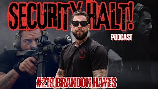 #219: From Chaos to Leadership: Brandon Hayes’ Inspiring Military Journey