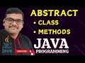 ABSTRACT METHODS AND ABSTRACT CLASS - JAVA PROGRAMMING