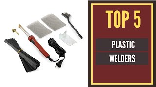 Which Is The Best Plastic Welders To Buy