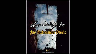 Jao Kabrastan Dekho ⚰️|| Duniya Dhoke Ka Ghar Hain 😔|| TariQ Jameel Status ✨|| HK.Writers.298