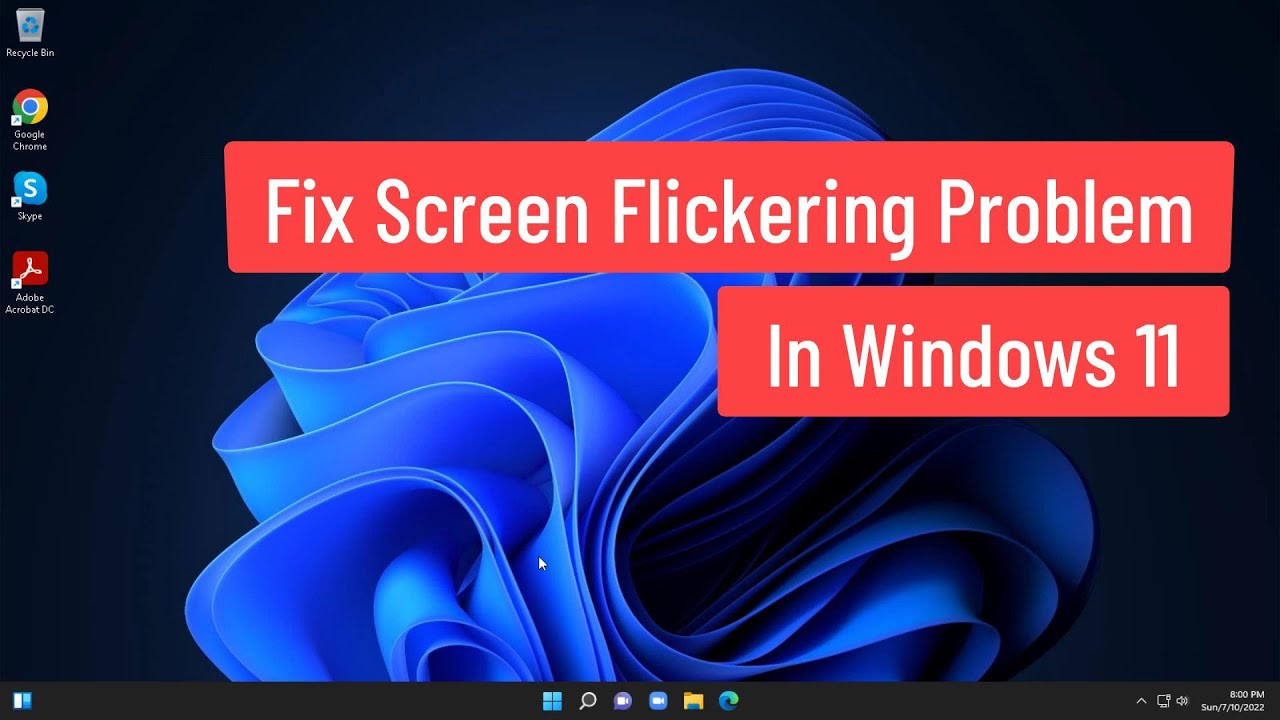 Fix Screen Flickering In Windows 11 Youtube