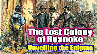 Unveiling the Enigma: The Lost Colony of Roanoke! #history #historical #colony #roanokecolony #facts