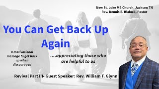 You Can Get Back Up Again | Rev. William T. Glynn