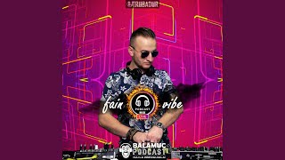 Dj Trubadur Fain Vibe June 2024 (Live Mix @ Balamuc Podcast 16 x EUU.ro)